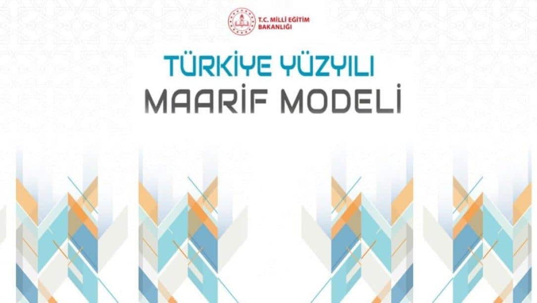 Türkiye Yüzyılı Maarif Modeli Bilgilendirme Toplantısı Yapıldı